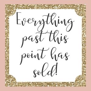 Everything past this point is sold 😁